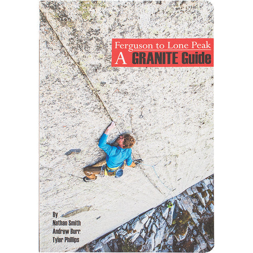 A Granite Guide Ferguson to Lone Peak