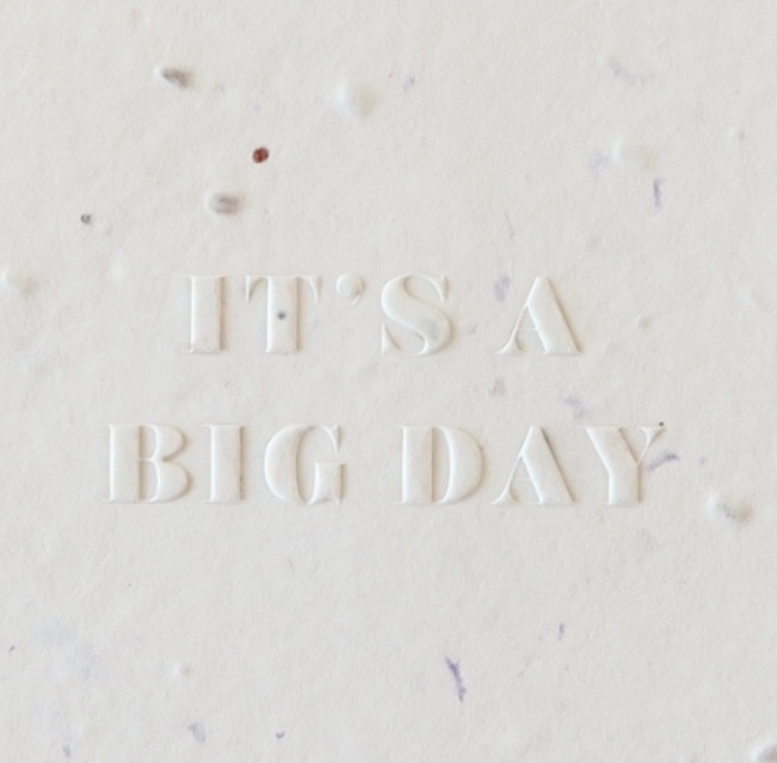 It's A Big Day Card 5x5